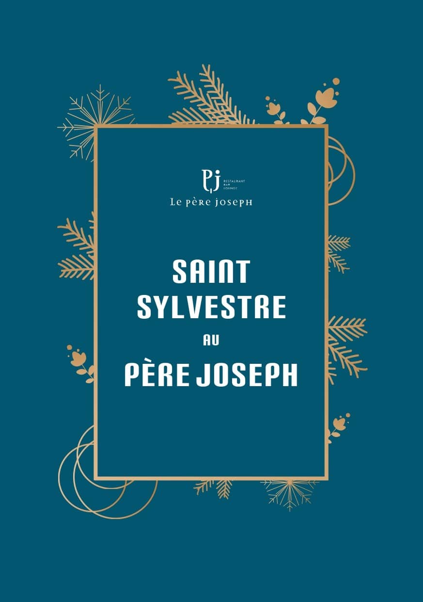 Menu Nouvel an Saint-Sylvestre Rueil-Malmaison - Restaurant Le Père Joseph